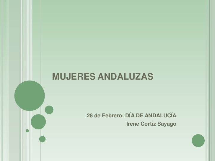 https://www.slideshare.net/IreneCortizSayago/mujeres-andaluzas-7022588