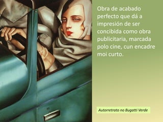 O  “ArtDéco” baséase principalmente na xeometría do cubo, a esfera e a liñarecta. Modela as figuras, sempre aristadas e de volumes moixeométricos, logrando coniso unha maior artificiosidade nas súas figuras, que asíaíndaresultanmáisestrañas e suxestivas. Mozaen verde en 1932