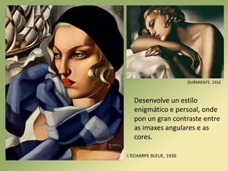 DORMENTE, 1932<br />Desenvolve un estilo enigmático e persoal, onde ponungran contraste entre as imaxes angulares e as cor...