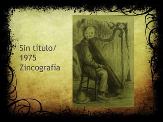 Sin título/
1975
Zincografía
 