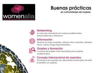 Buenas prácticas
en comunidades de mujeres 
 
