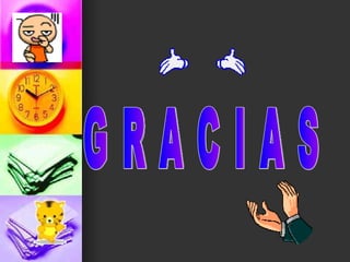 G R A C I A S 