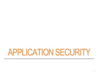 APPLICATIONSECURITY
3
 