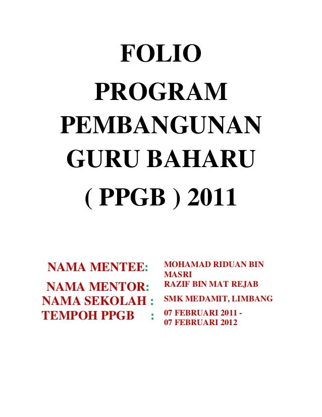 Contoh Folio Program Pembangunan Guru Baharu Contoh Folio Program Pembangunan Guru Baharu