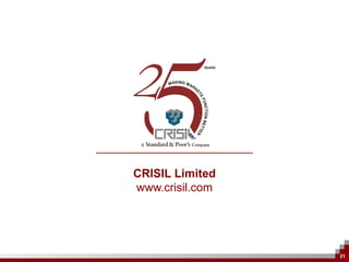 CRISIL Limited
www.crisil.com




                 21
 