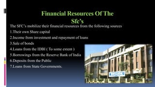 Financial Resources Of The
Sfc’s
The SFC’s mobilize their financial resources from the following sources
1.Their own Share...