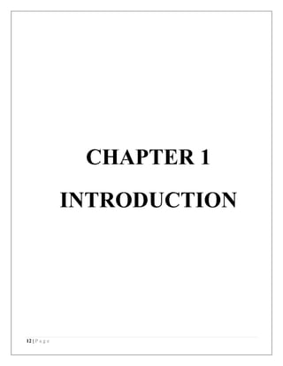12 | P a g e
CHAPTER 1
INTRODUCTION
 