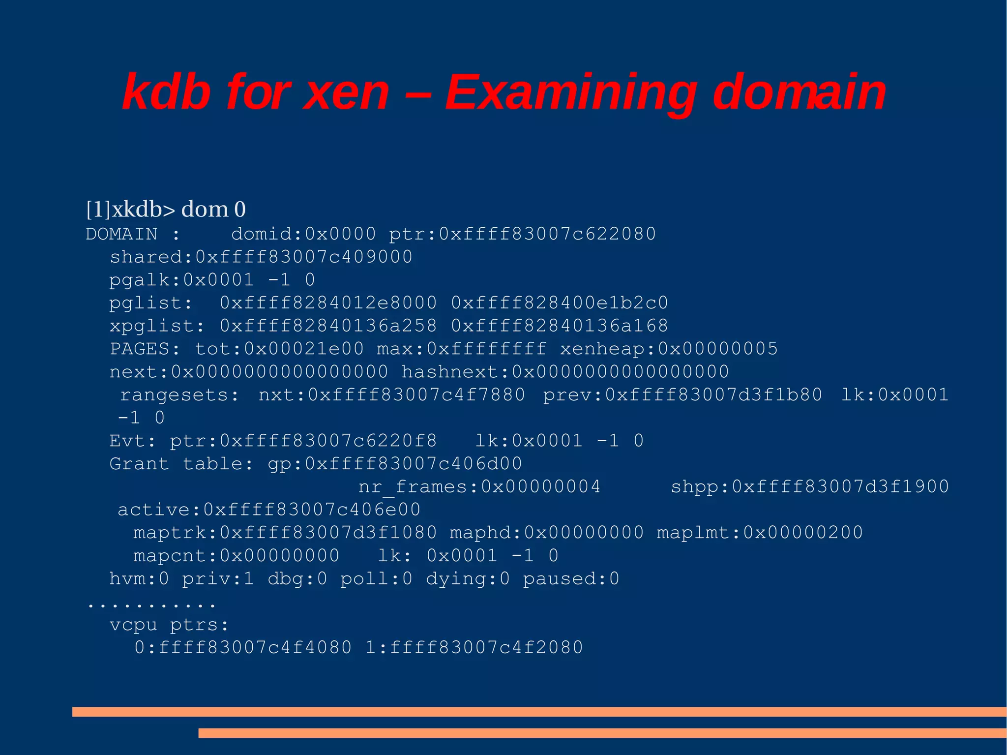 XS Boston 2008 Debugging Xen