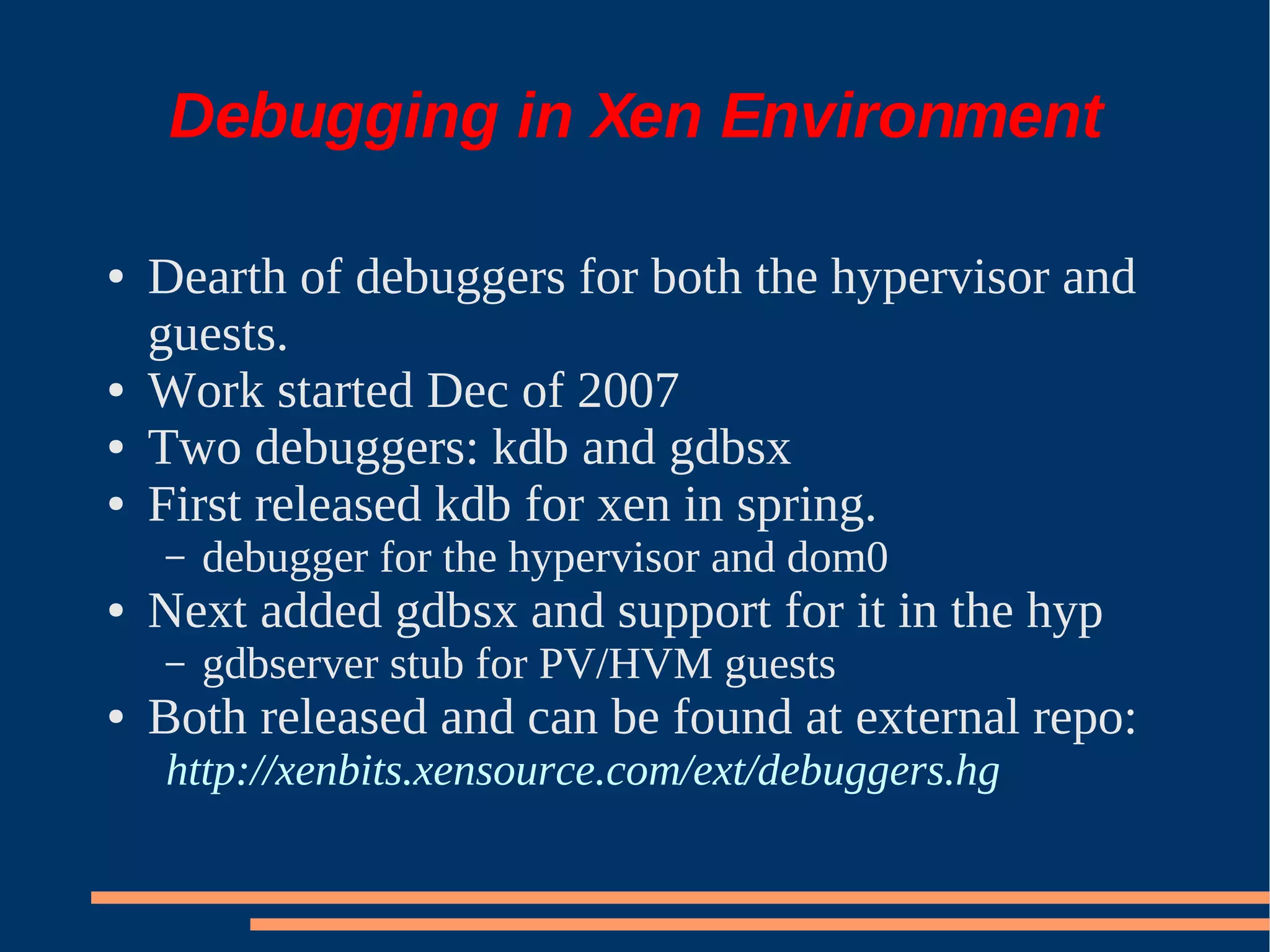 XS Boston 2008 Debugging Xen