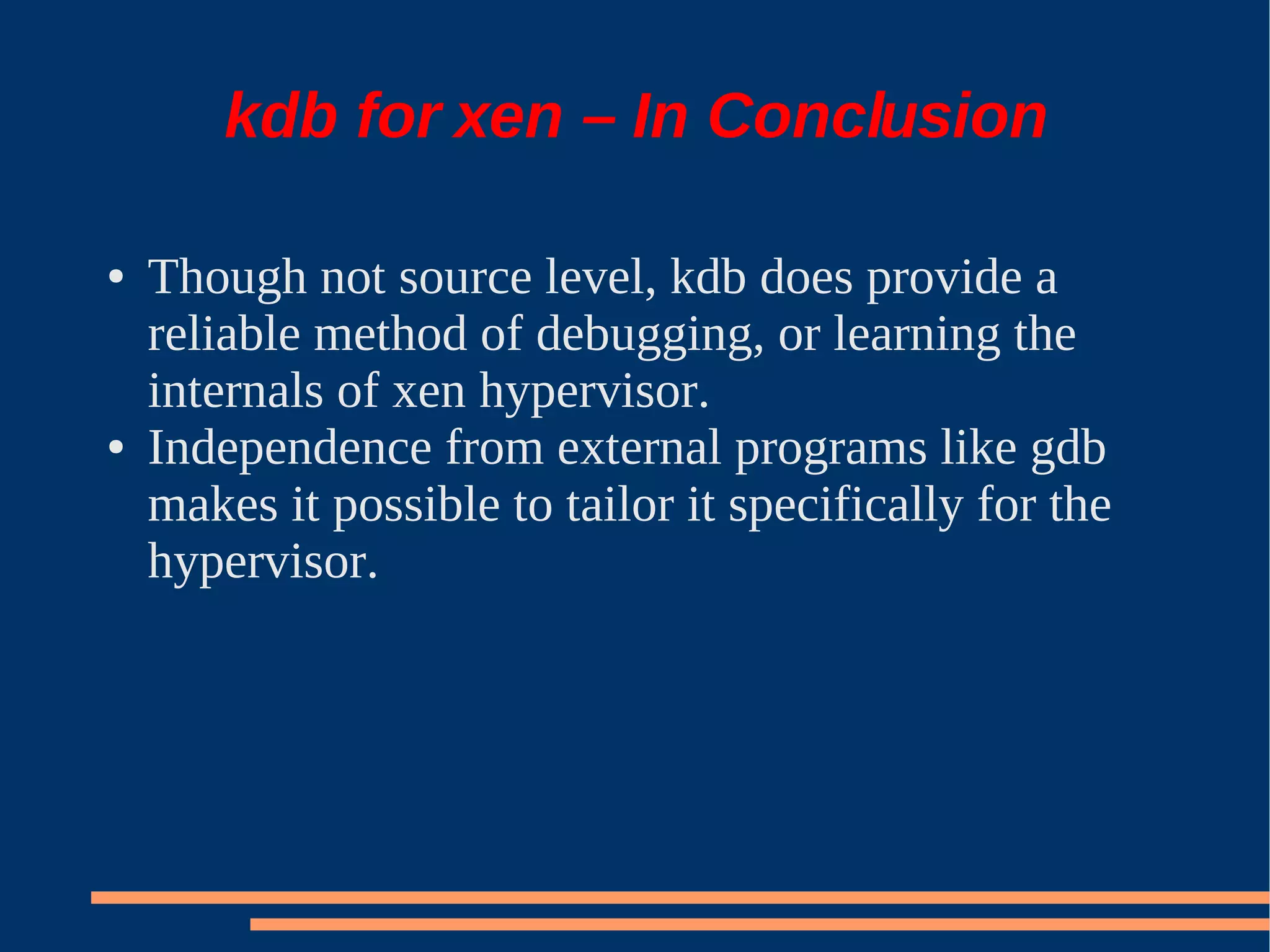XS Boston 2008 Debugging Xen