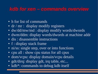 XS Boston 2008 Debugging Xen