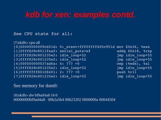 XS Boston 2008 Debugging Xen