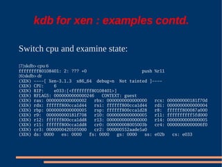 XS Boston 2008 Debugging Xen