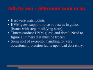 XS Boston 2008 Debugging Xen