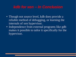 XS Boston 2008 Debugging Xen