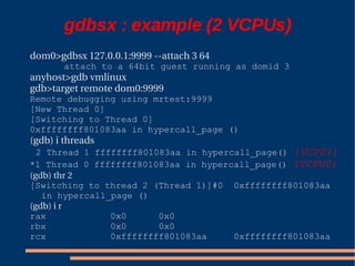 XS Boston 2008 Debugging Xen