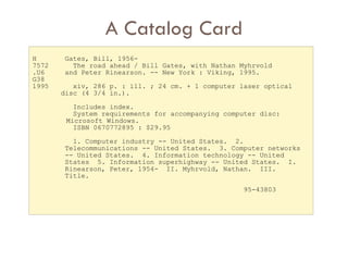 H  Gates, Bill, 1956- 7572  The road ahead / Bill Gates, with Nathan Myhrvold  .U6  and Peter Rinearson. -- New York : Viking, 1995. G38 1995  xiv, 286 p. : ill. ; 24 cm. + 1 computer laser optical  disc (4 3/4 in.).  Includes index. System requirements for accompanying computer disc:   Microsoft Windows. ISBN 0670772895 : $29.95 1. Computer industry -- United States.  2.  Telecommunications -- United States.  3. Computer networks -- United States.  4. Information technology -- United  States  5. Information superhighway -- United States.  I.  Rinearson, Peter, 1954-  II. Myhrvold, Nathan.  III.  Title.  95-43803 A Catalog Card 