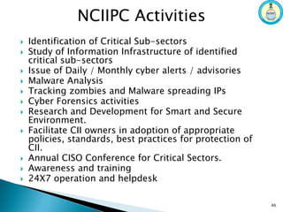 National Critical Information Infrastructure Protection Centre (NCIIPC): Role and Responisbilities Slide 46