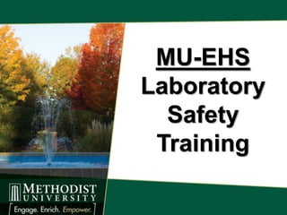 MU-EHS
Laboratory
  Safety
 Training
 