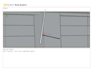 Scene
12
Action Notes
And 'thunks' into the suspended spear.
Mulan_Animatic
 