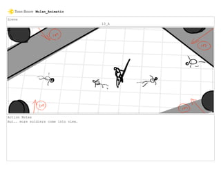Scene
13_A
Action Notes
But.. more soldiers come into view.
Mulan_Animatic
 