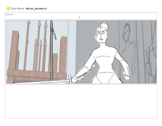 Scene
8
Mulan_Animatic
 