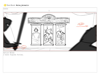 Scene
1
Action Notes
2 more figures follow.
Mulan_Animatic
 
