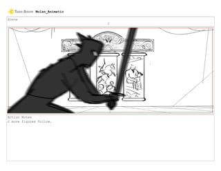 Scene
1
Action Notes
2 more figures follow.
Mulan_Animatic
 
