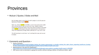 #88 The Harper government has "steered 
Canada into a preventable, self-inflicted 
recession.” 
- Jerry Dias, President of Unifor Canada• http://
www.huffingtonpost.ca/jerry-dias/canada-self-inflicted-recession_b_7832420.html?fb_comment_id=863340213746709_86338402040
• It seems Unifor is quick to blame Harper, but does not acknowledge the issues facing Ontario, right? S
• http://www.cme-mec.ca/?action=show&lid=JCKNC-E742G-1W6JA&cid=4HA58-JSAHE-8XF3K&comaction=show
• So, how are those fundamentals working for Ontario that the Minister of Finance says are strong? Let’s look at some
factors that drive business investment:
• Mining Regulations – Ontario is rank 28th
in the world for new mining investment, but not comment from Diaz or
Sousa, why? http://www.northernlife.ca/news/localNews/2015/03/20-mineral-strategy-Sudbury.aspx
• Hydro Rates – Chamber Commerce has said 1 in 20 companies will close in Ontario due to high hydro rates. Where is
Diaz on hydro rates?
http://www.theglobeandmail.com/news/national/skyrocketing-electricity-rates-wreaking-havoc-with-ontario-businesses/article2
• ORPP – Diaz/Unifor says he does support ORRP, right?
http://www.theglobeandmail.com/news/national/skyrocketing-electricity-rates-wreaking-havoc-with-ontario-businesses/article2
. Business has says no to ORPP -
http://www.cfib-fcei.ca/english/article/6825-smallbusinessrejectsmandatorypensionplansupportsvoluntaryretirementsavingsopt
or http://www.thestar.com/news/queenspark/2015/06/02/business-warns-against-wynnes-pension-plan.html.
• Diaz/facts - http://www.poletical.com/unifor-false-economic-study.php
 