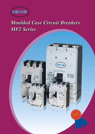 Moulded Case Circuit Breaker MF2 Series (MCCB)