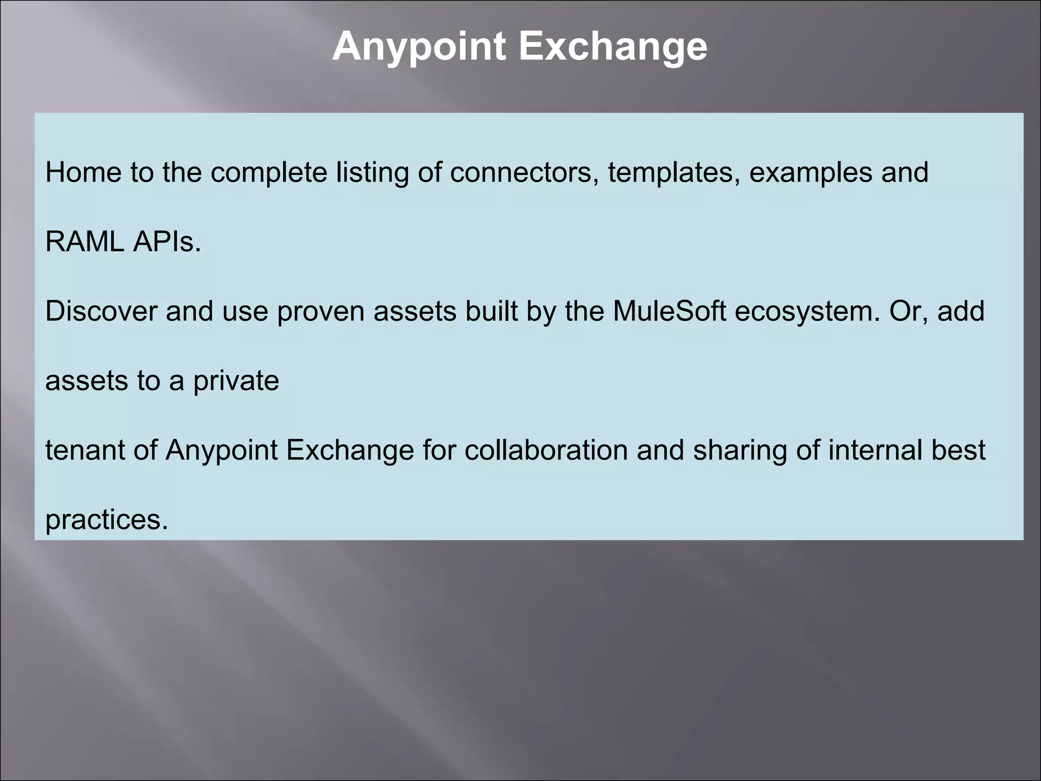 Mule anypoint exchange | PPT