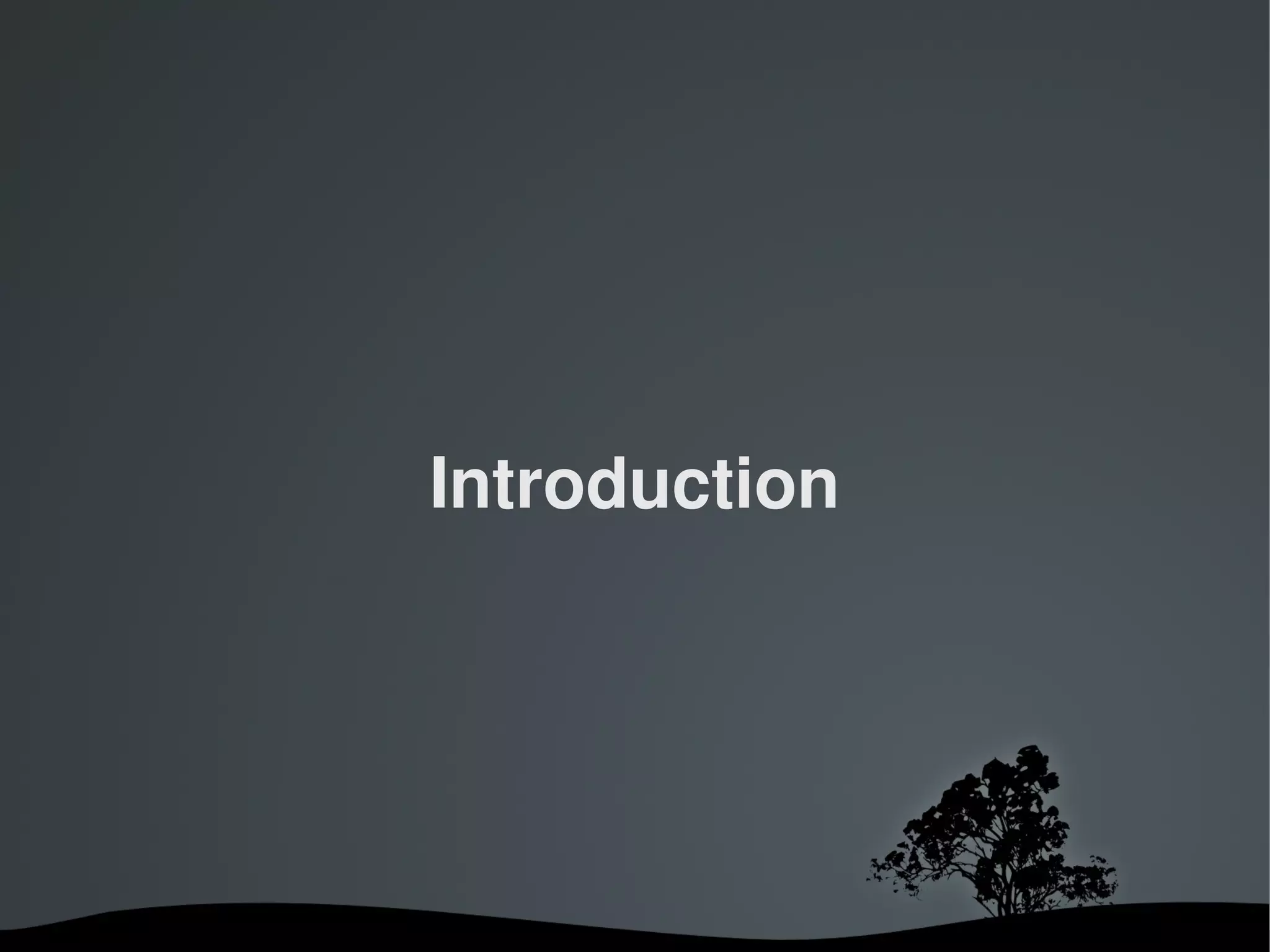 Introduction




       
 