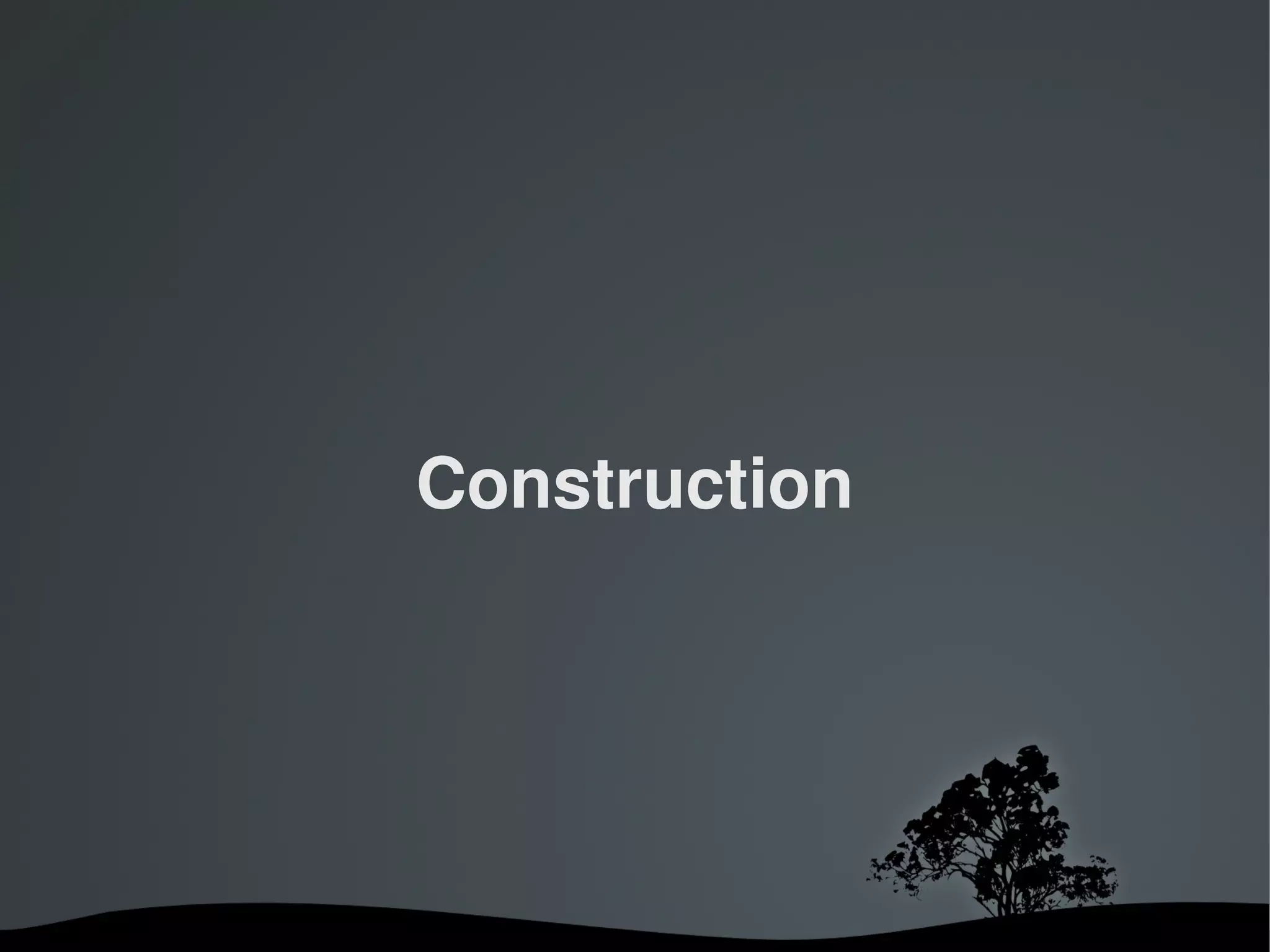Construction




       
 