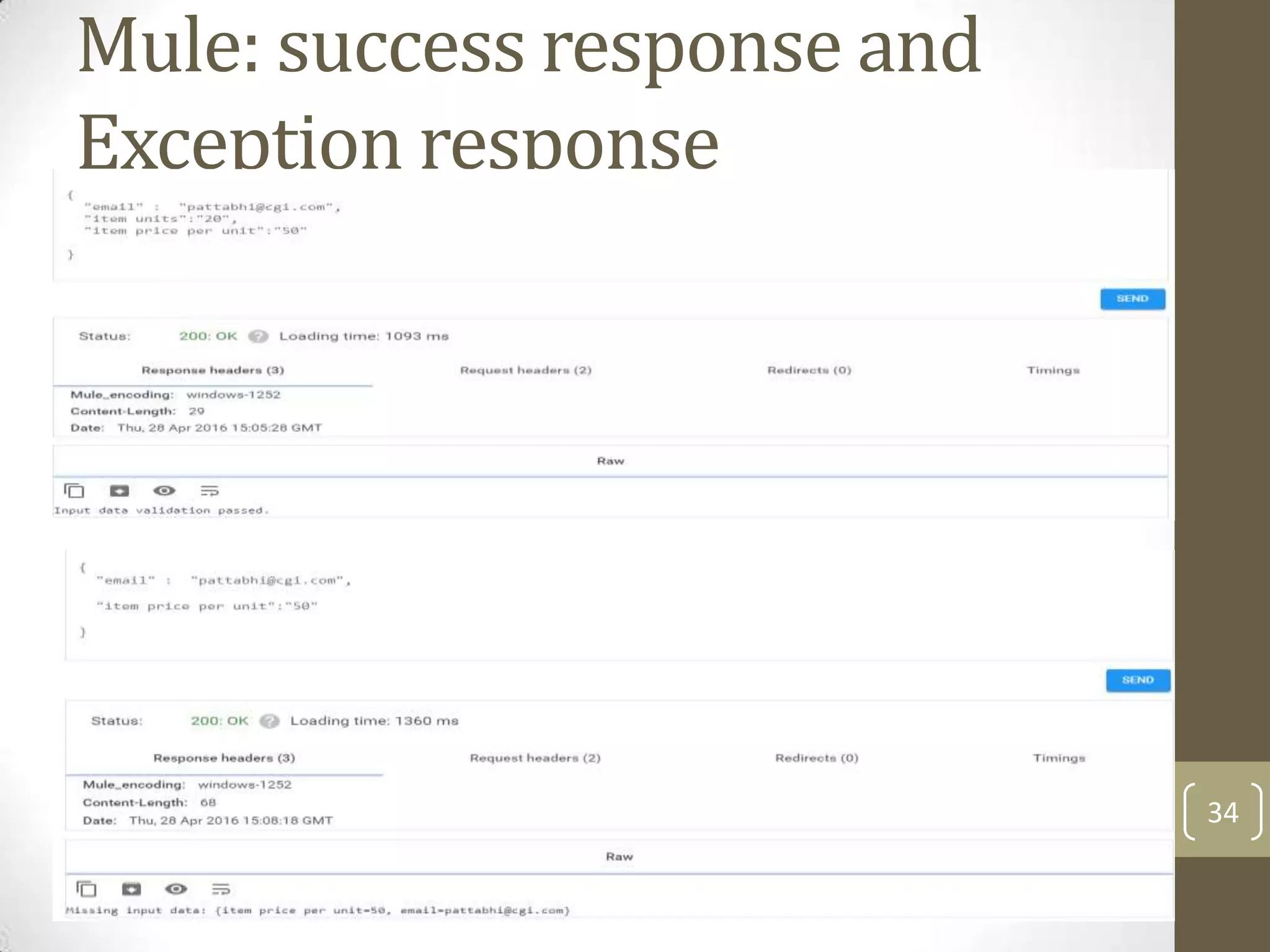 Mule: success response and
Exception response
34
 