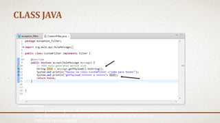 CLASS JAVA
Mostra o que foi
Você pode manipular de acordo com sua necessidade isso é
uma demonstração de como pode-se usar, podemos criar outros
métodos de necessário.
