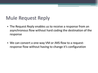 Mule Request Reply | PPTX