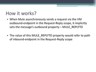 Mule Request Reply | PPTX