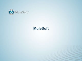 MuleSoft
 