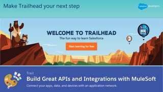 Make Trailhead your next step
 