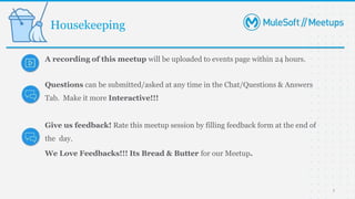 A recording of this meetup will be uploaded to events page within 24 hours.
Questions can be submitted/asked at any time in the Chat/Questions & Answers
Tab. Make it more Interactive!!!
Give us feedback! Rate this meetup session by filling feedback form at the end of
the day.
We Love Feedbacks!!! Its Bread & Butter for our Meetup.
Housekeeping
3
 