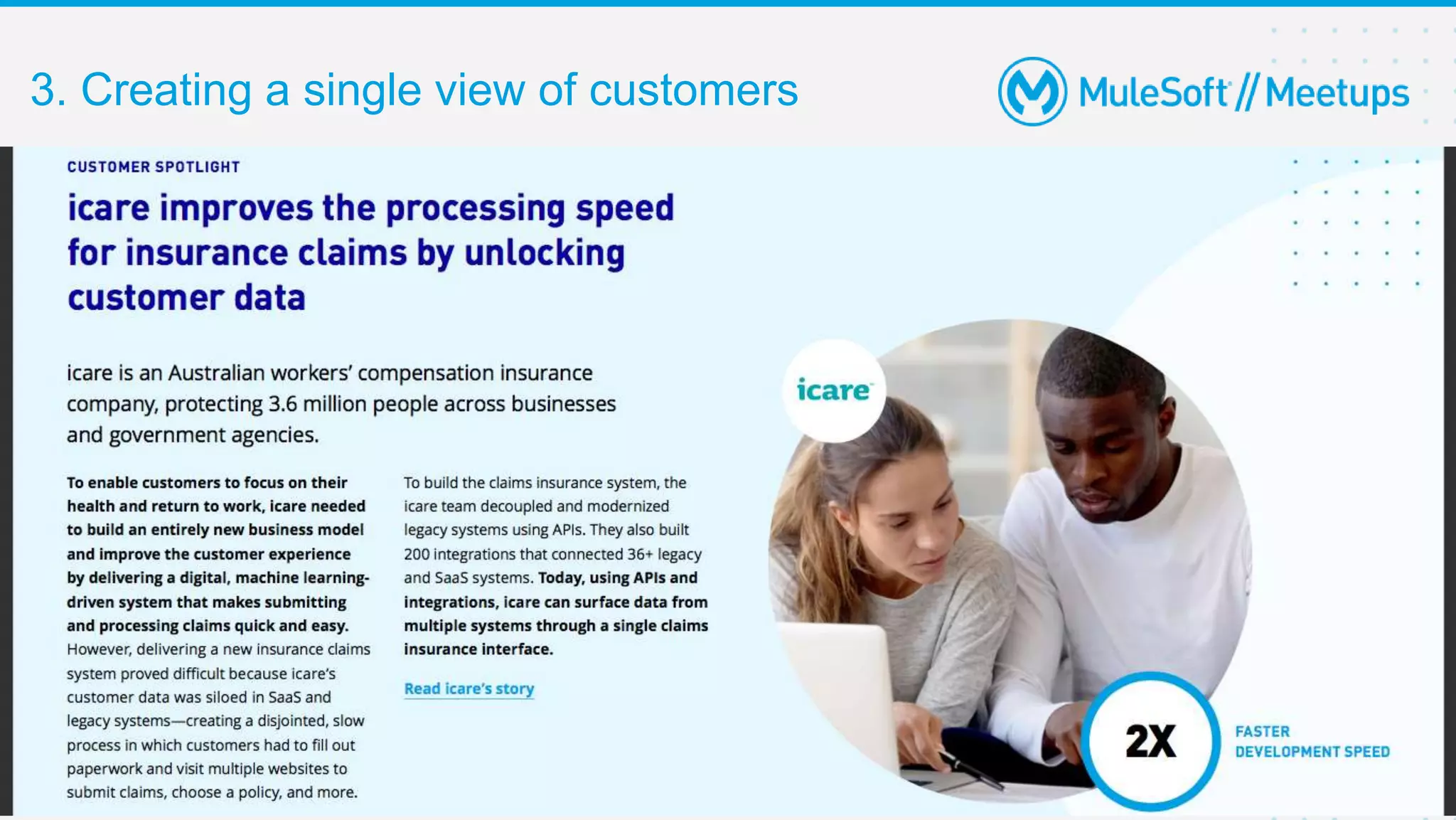 42
3. Creating a single view of customers
 