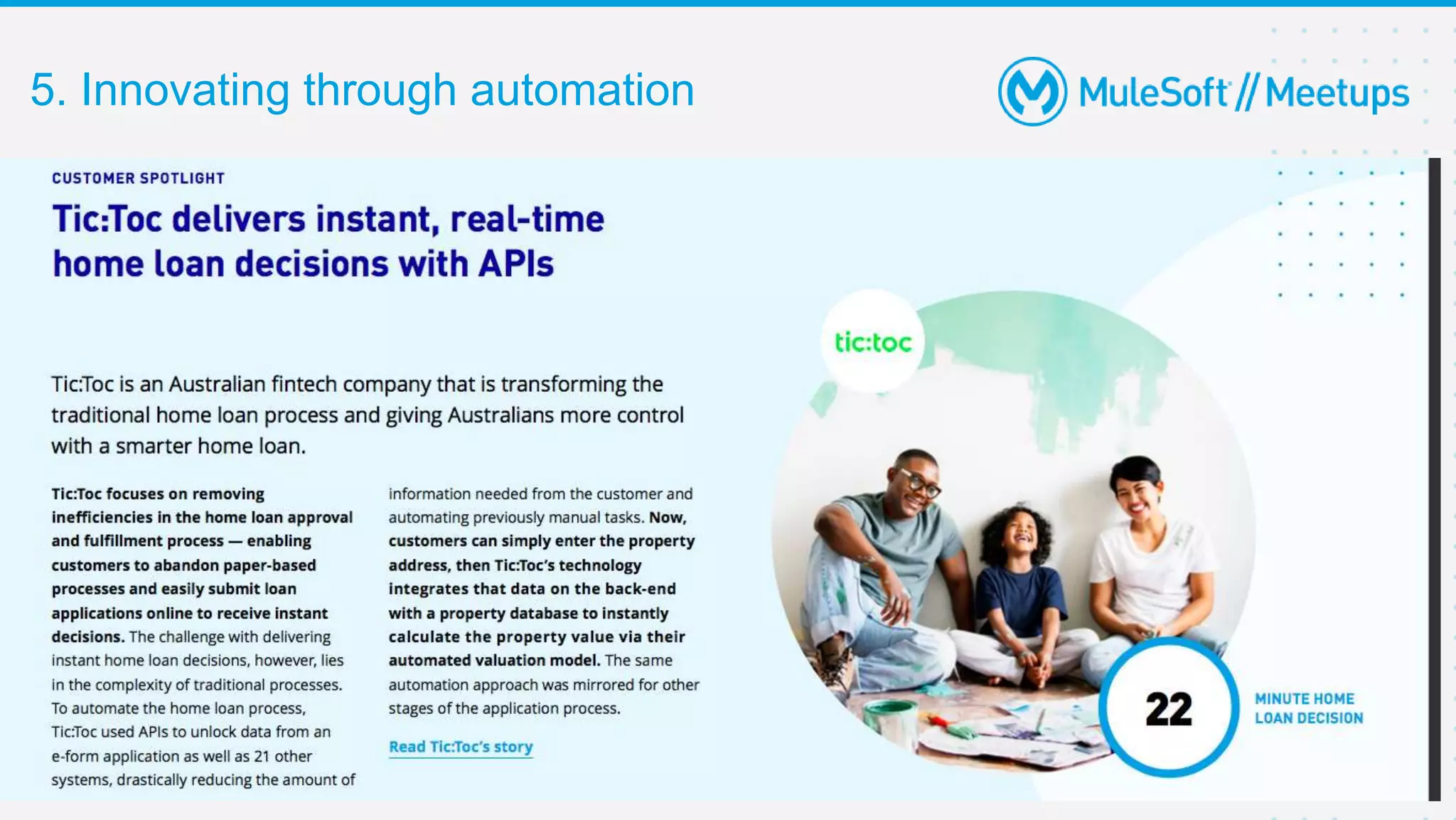 44
5. Innovating through automation
 