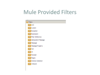 Mule Provided Filters
 