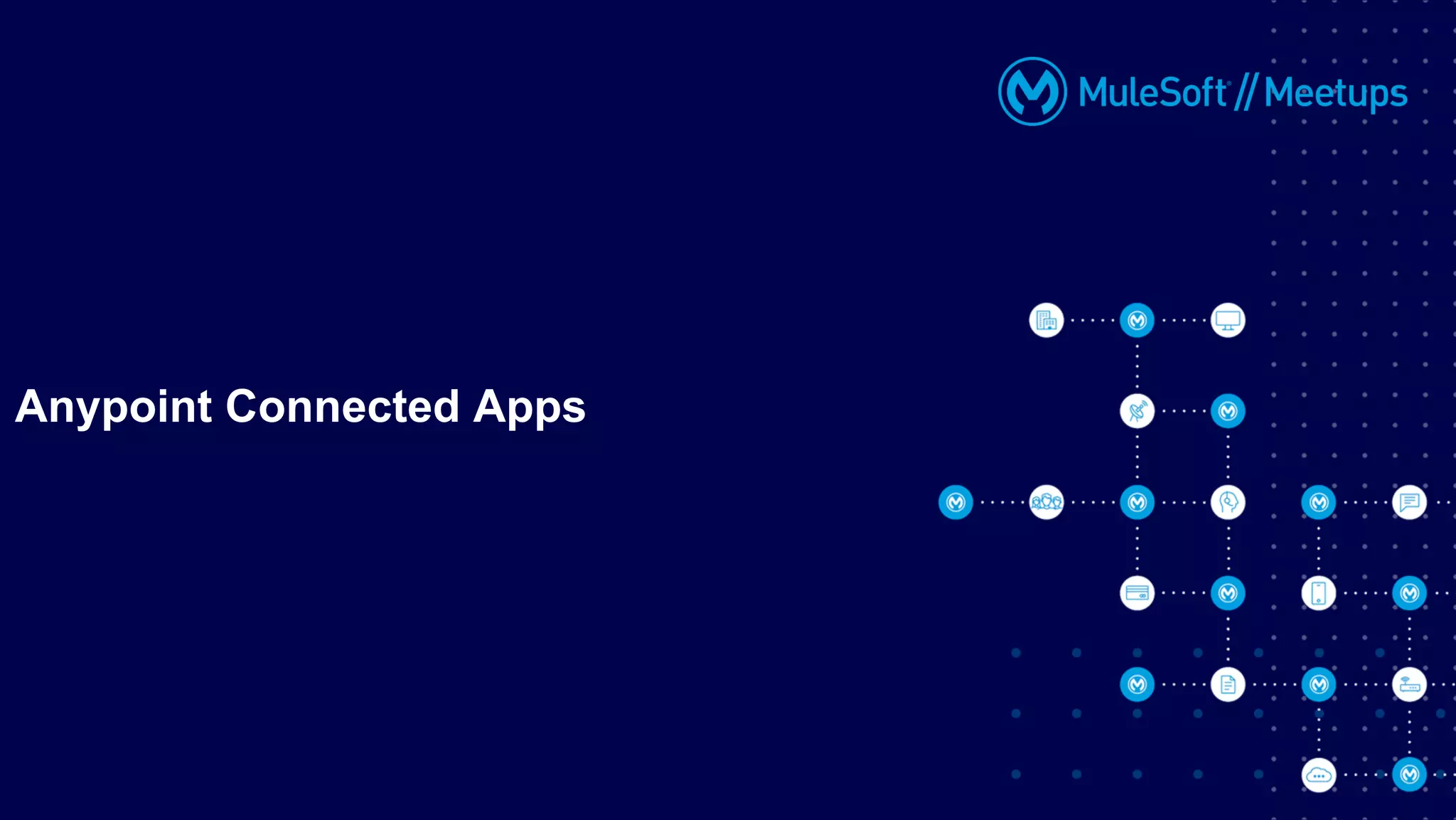 Anypoint Connected Apps
 