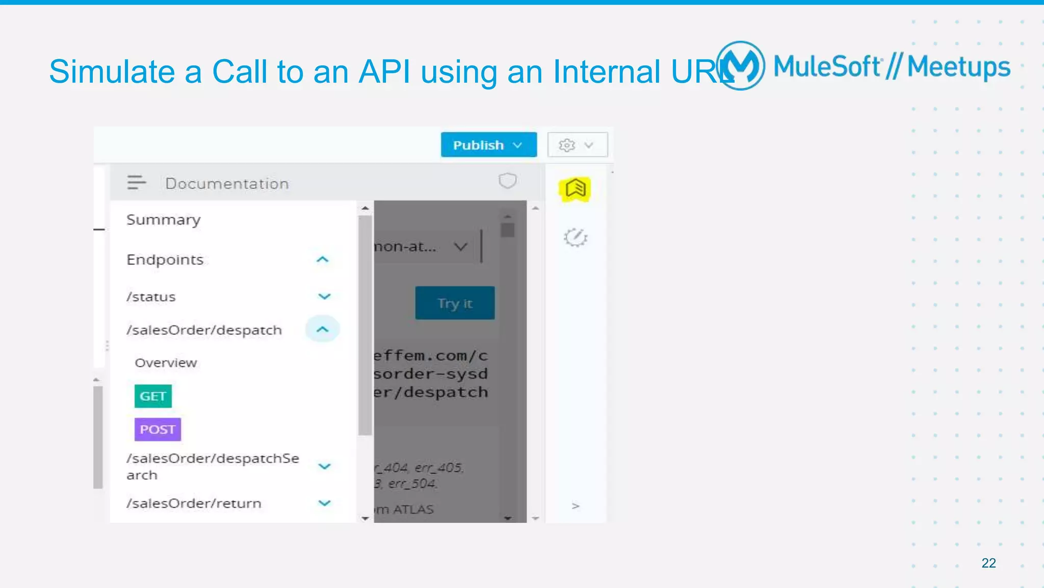 Simulate a Call to an API using an Internal URL
22
 