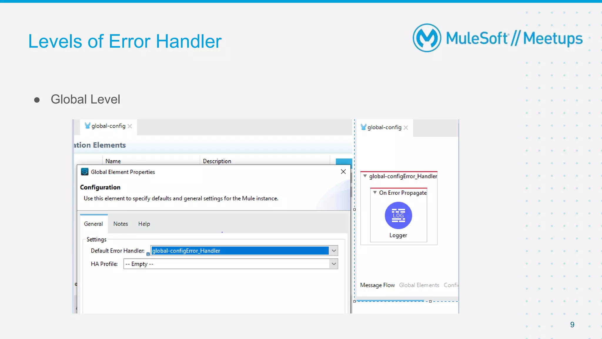 Levels of Error Handler
● Global Level
9