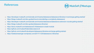 Dataweave Libraries and ObjectStore | PPTX