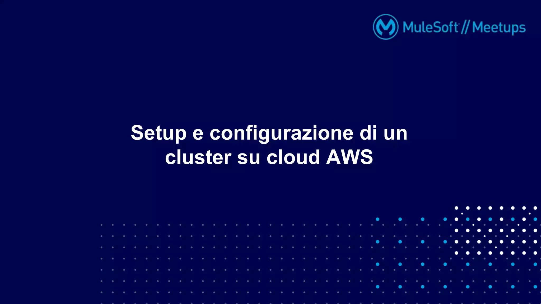 Setup e configurazione di un
cluster su cloud AWS
 