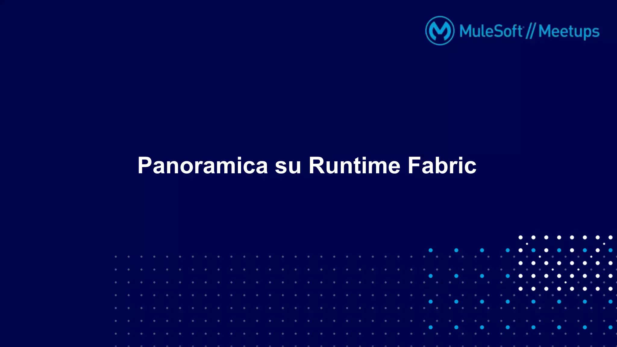 Panoramica su Runtime Fabric
 