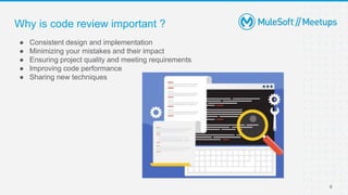 9
● Consistent design and implementation
● Minimizing your mistakes and their impact
● Ensuring project quality and meeting requirements
● Improving code performance
● Sharing new techniques
Why is code review important ?
 